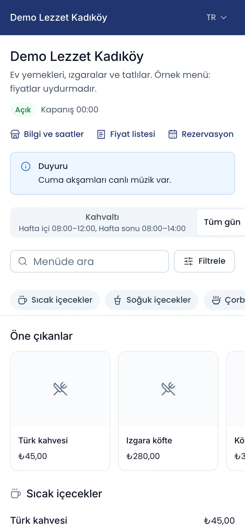 Telefonda QR menü: işletmenin adı ve çalışma saati, fiyat listesi ve rezervasyon bağlantıları, duyuru, kahvaltı ve tüm gün menüleri, arama, kategoriler ve öne çıkan ürünler.